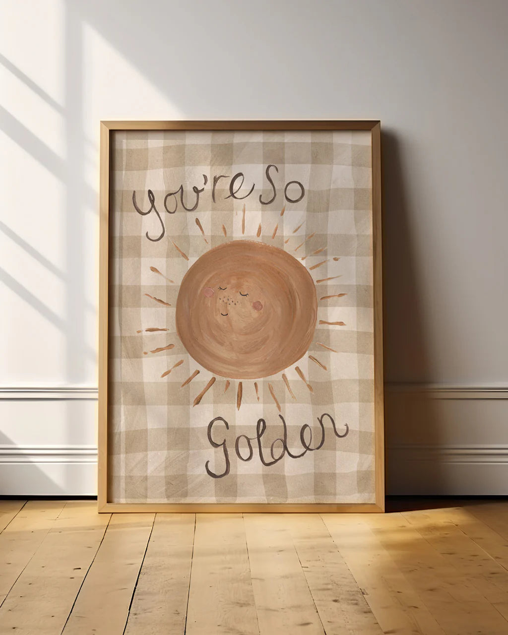 You're So Golden - Sunshine Art Print