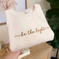 Embroidered Be the Light Sweatshirt - Ivory
