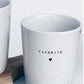 Porcelain Mug - Favorite