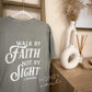 Walk By Faith Not By Sight Tee - Espresso