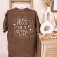 Living Proof of A Loving God Graphic Tee