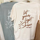 Let Your Light Shine Graphic Tee