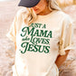 Just A Mama Who Loves Jesus - Christian Tee